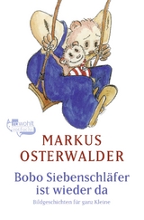 Bobo Siebenschläfer ist wieder da - Osterwalder, Markus