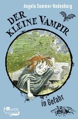 Der kleine Vampir in Gefahr - Angela Sommer-Bodenburg