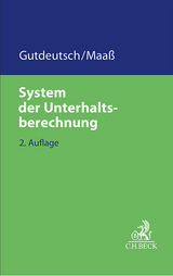 System der Unterhaltsberechnung - Gutdeutsch, Werner; Maaß, Martin