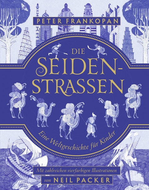 Die Seidenstraßen - Peter Frankopan