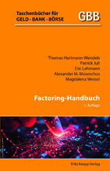 Factoring-Handbuch - Hartmann-Wendels, Thomas; Juli, Patrick; Lehmann, Eric; Moseschus, Alexander M.; Wessel, Magdalena