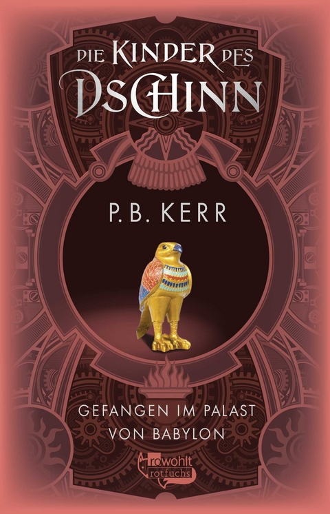 Die Kinder des Dschinn: Gefangen im Palast von Babylon - P. B. Kerr