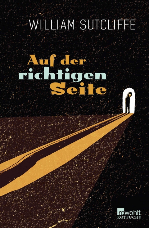 Auf der richtigen Seite - William Sutcliffe