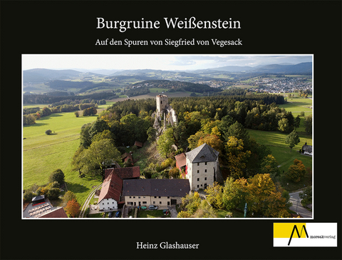 Burgruine Weißenstein - Glashauser Heinz