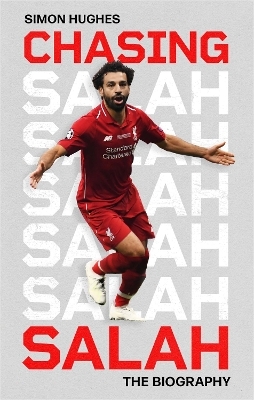 Chasing Salah - Simon Hughes