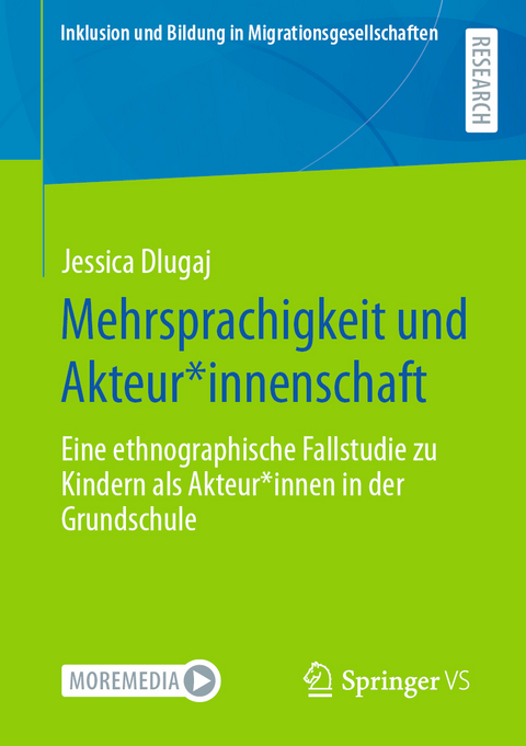 Mehrsprachigkeit und Akteur*innenschaft - Jessica Dlugaj