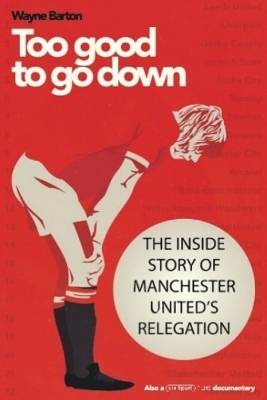 Too Good to Go Down - Wayne Barton