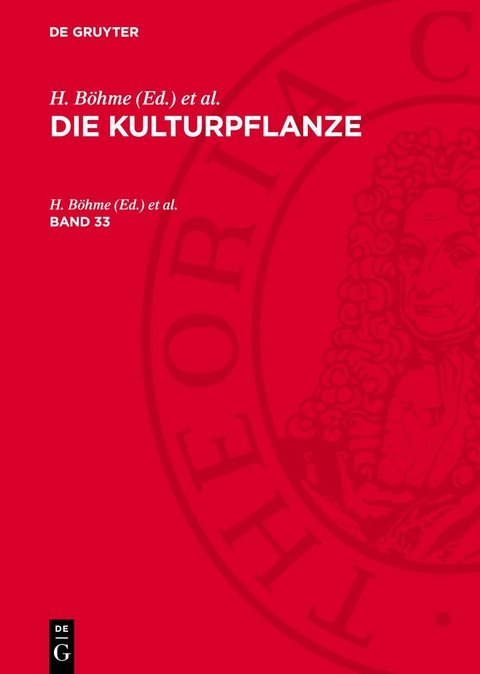 Die Kulturpflanze / Die Kulturpflanze. Band 33 - 