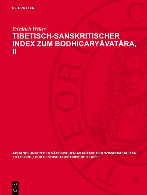 Tibetisch-sanskritischer Index zum Bodhicaryāvatāra, II - Friedrich Weller