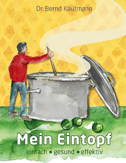 Mein Eintopf - Bernd Kaufmann