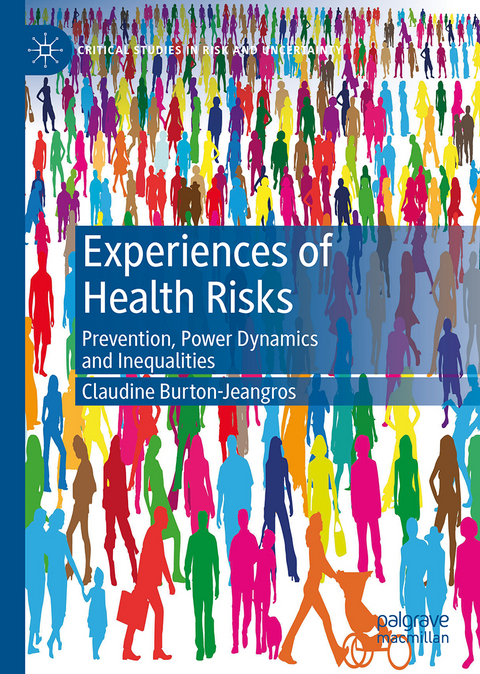 Experiences of Health Risks - Claudine Burton-Jeangros