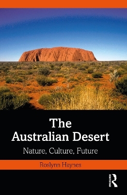 The Australian Desert - Roslynn Haynes