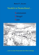 Neulich in Deutschland... Komunen, Klüngel, Kaos - Richard P. Löwenstein