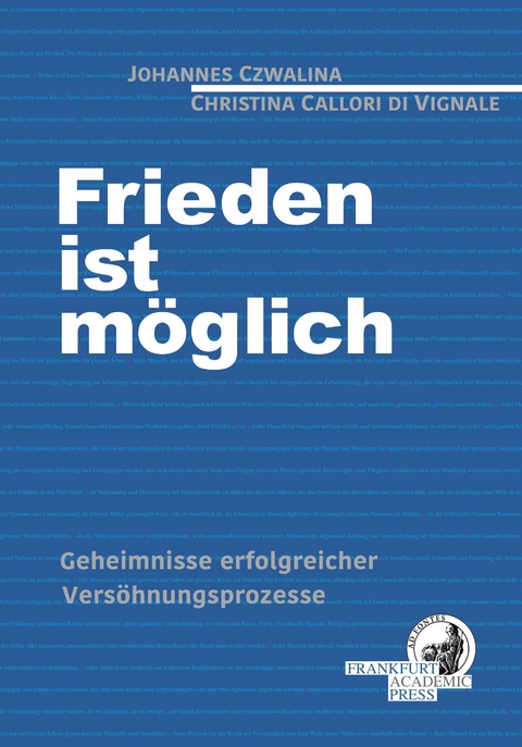 Frieden ist möglich - Christina Callori, Johannes Czwalina