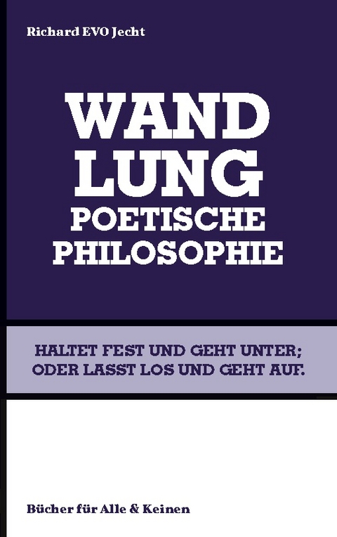 Wandlung - Richard EVO Jecht