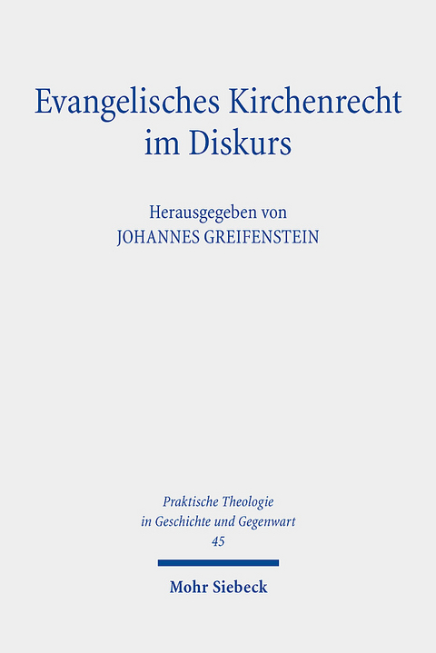 Evangelisches Kirchenrecht im Diskurs - 