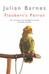 Flaubert's Parrot - Barnes, Julian