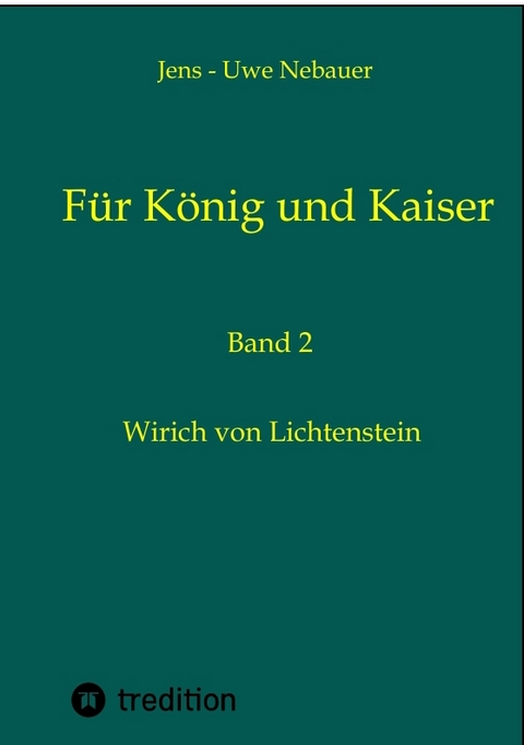 Für König und Kaiser - Jens - Uwe Nebauer