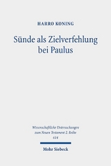 Sünde als Zielverfehlung bei Paulus - Harro Koning