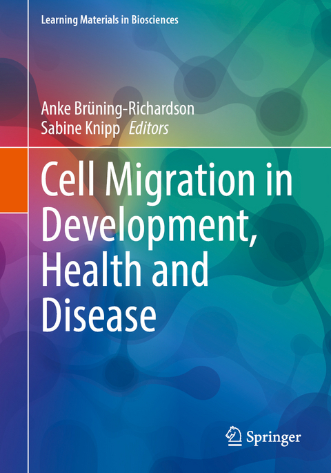 Cell Migration in Development, Health and Disease - 