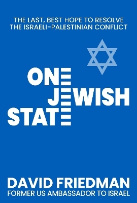 One Jewish State - David Friedman