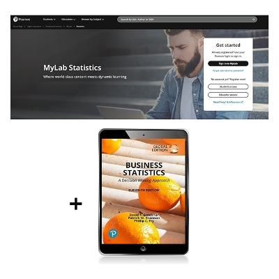 MyLab Statistics with Pearson eText for Business Statistics: A Decision Making Approach, Global Edition - David Groebner, Patrick Shannon, Phillip Fry
