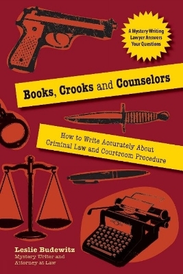 Books, Crooks, and Counselors - Leslie Budewitz