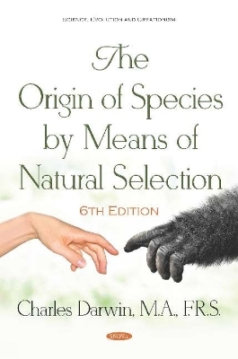 The Origin of Species by Means of Natural Selection - Charles Darwin