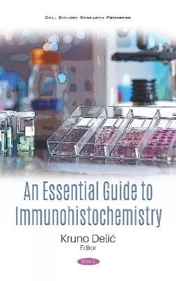 An Essential Guide to Immunohistochemistry - 