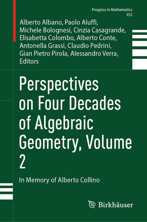 Perspectives on Four Decades of Algebraic Geometry, Volume 2 - 