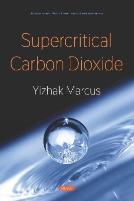 Supercritical Carbon Dioxide - Yizhak Marcus