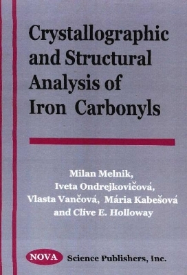 Crystallographic & Structural Alalysis of Iron Carbonyls - Milan Melnik