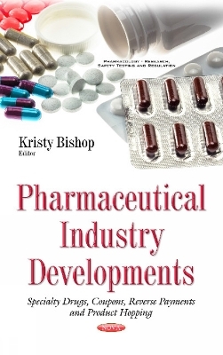 Pharmaceutical Industry Developments - 