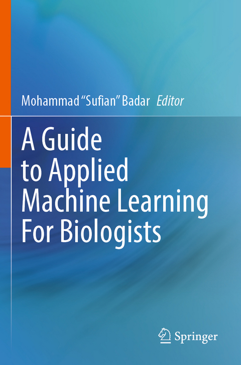 A Guide to Applied Machine Learning for Biologists - 