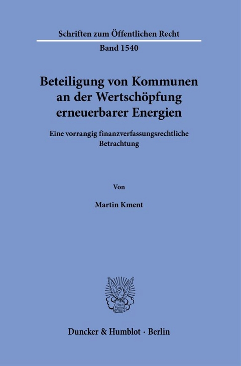 Beteiligung von Kommunen an der Wertschöpfung erneuerbarer Energien - Martin Kment