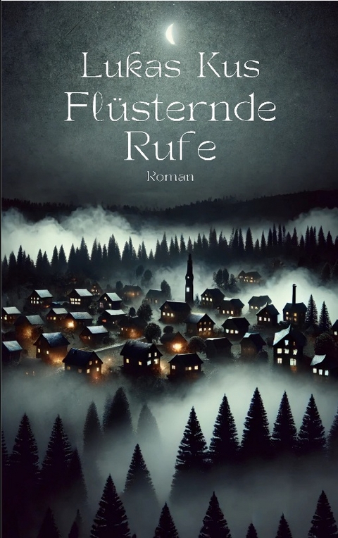 Flüsternde Rufe - Lukas Kus