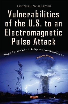 Vulnerabilities of the U.S. to an Electromagnetic Pulse Attack - 