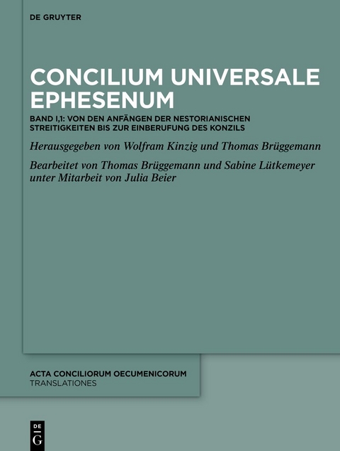 Acta conciliorum oecumenicorum. Translationes / Concilium Universale Ephesenum - 