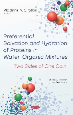 Preferential Solvation and Hydration of Proteins in Water-Organic Mixtures - 