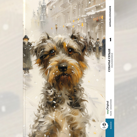 Sobatsch'je serdze / Hundeherz - Teil 1 (Buch + Audio-Online) - Frank-Lesemethode - Kommentierte zweisprachige Ausgabe Russisch-Deutsch - Michail Bulgakow