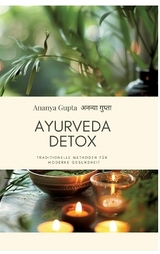 Ayurveda Detox - Ananya Gupta