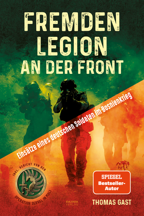 Fremdenlegion an der Front - Thomas Gast