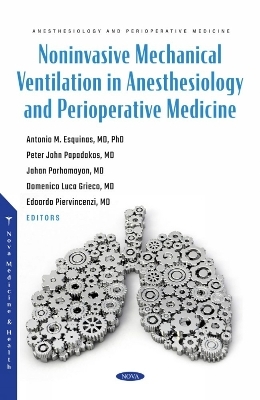 Noninvasive Mechanical Ventilation in Anesthesiology and Perioperative Medicine - 