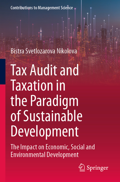 Tax Audit and Taxation in the Paradigm of Sustainable Development - Bistra Svetlozarova Nikolova