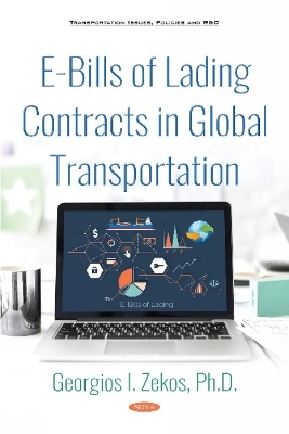 E-Bills of Lading Contracts in Global Transportation - Georgios I. Zekos