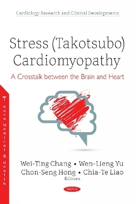 Stress (Takotsubo) Cardiomyopathy - 