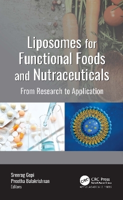 Liposomes for Functional Foods and Nutraceuticals - 