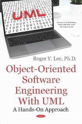 Object-Oriented Software Engineering with UML - Roger Y. Lee