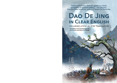 Dao De Jing in Clear English - Jeff Pepper, Xiao Hui Wang