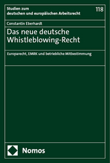 Das neue deutsche Whistleblowing-Recht - Constantin Eberhardt